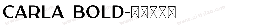 Carla Bold字体转换